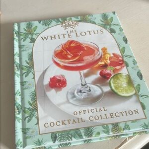 The White Lotus Official Cocktail Collection Book. NEW
